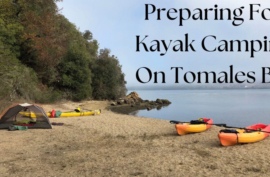 Preparing for kayak camping on Tomales Bay